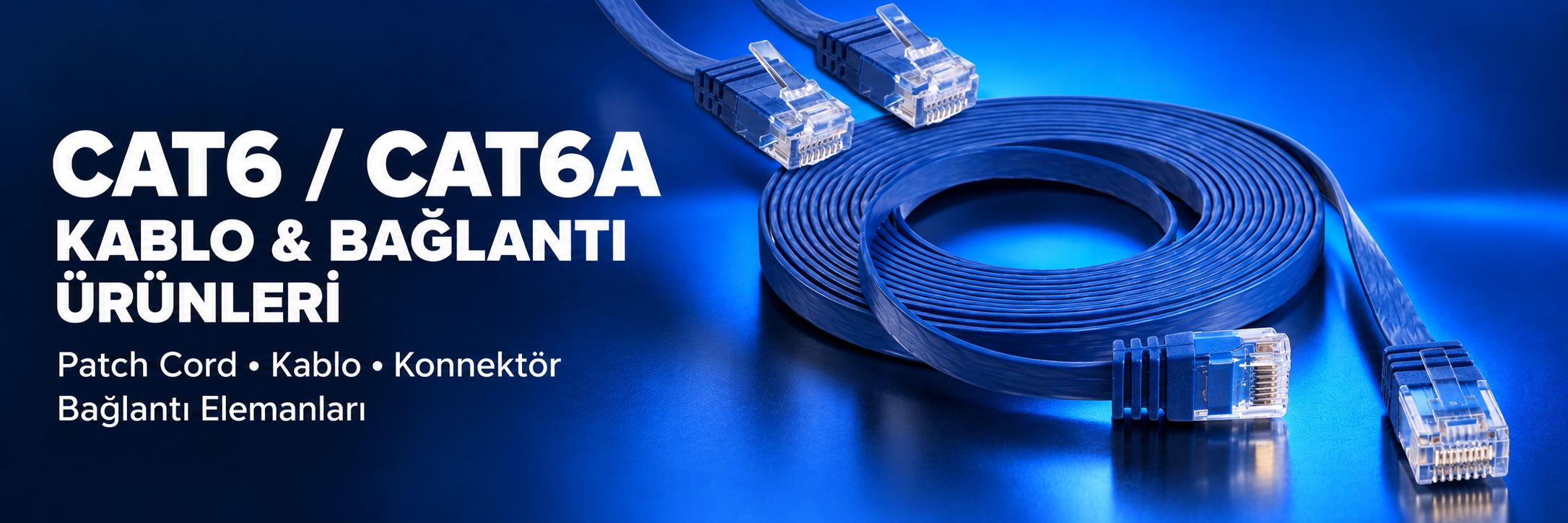 CAT6 / CAT6A Kablo ve Bağlantı Ürünleri